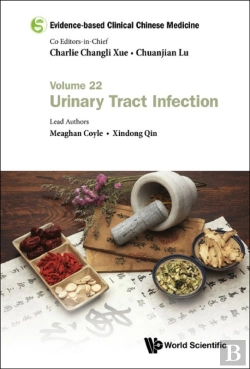 Bertrand.pt - Evidence-Based Clinical Chinese Medicine - Volume 22: Urinary Tract Infection