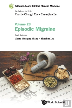 Bertrand.pt - Evidence-Based Clinical Chinese Medicine - Volume 23: Episodic Migraine