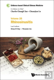 Evidence-Based Clinical Chinese Medicine - Volume 25: Rhinosinusitis