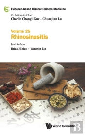 Evidence-Based Clinical Chinese Medicine - Volume 25: Rhinosinusitis
