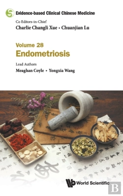 Bertrand.pt - Evidence-Based Clinical Chinese Medicine - Volume 28: Endometriosis
