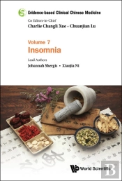 Evidence-Based Clinical Chinese Medicine - Volume 7: Insomnia