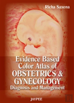 Bertrand.pt - Evidence Based Color Atlas Of Obstetrics & Gynecology: Diagnosis And Management