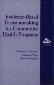 Evidence-Based Decisionmaking For Community Health Programs