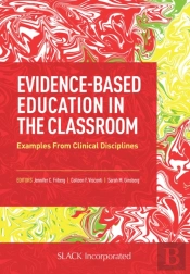 Evidence-Based Education In The Classroom