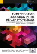 Evidence-Based Education In The Health Professions