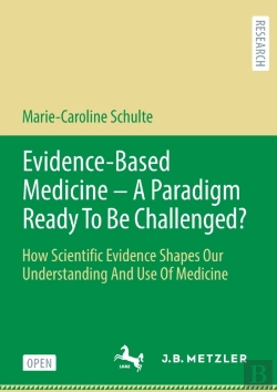 Bertrand.pt - Evidence-Based Medicine - A Paradigm Ready To Be Challenged?