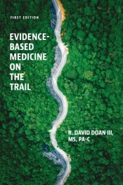 Evidence-Based Medicine On The Trail