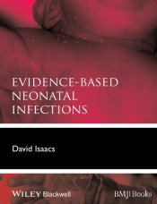Evidence-Based Neonatal Infections