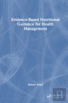 Evidence-Based Nutritional Guidance For Health Management