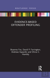 Evidence-Based Offender Profiling