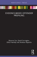 Evidence-Based Offender Profiling