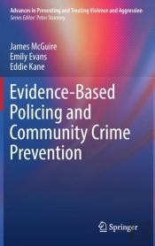 Evidence-Based Policing And Community Crime Prevention