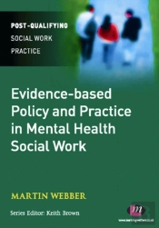 Evidence-Based Policy And Practice In Mental Health Social Work