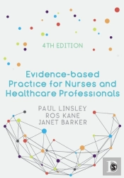 Evidence-Based Practice For Nurses And Healthcare Professionals