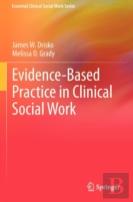 Evidence-Based Practice In Clinical Social Work