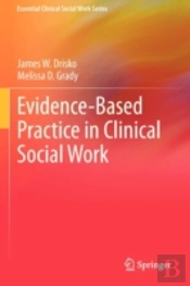 Evidence-Based Practice In Clinical Social Work