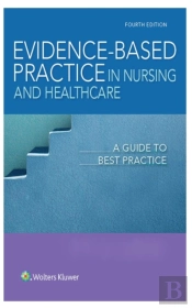 Evidence-Based Practice In Nursing