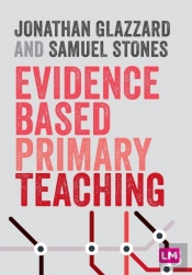 Evidence Based Primary Teaching