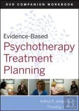 Evidence-Based Psychotherapy Treatment Planning Workbook