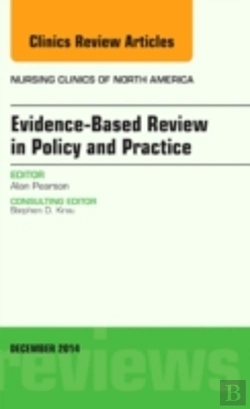 Bertrand.pt - Evidence-Based Review In Policy And Practice, An Issue Of Nursing Clinics