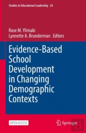 Evidence-Based School Development In Changing Demographic Contexts