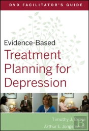 Evidence-Based Treatment Planning For Depression Facilitator'S Guide