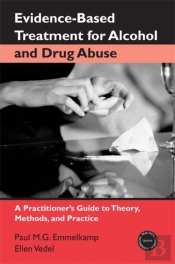 Evidence-Based Treatments For Alcohol And Drug Abuse