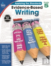 Evidence-Based Writing, Grade 5