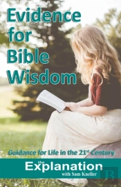 Evidence For Bible Wisdom