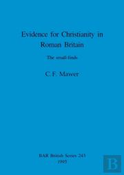 Evidence For Christianity In Roman Britain