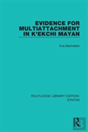 Evidence For Multiattachment In K'Ekchi Mayan