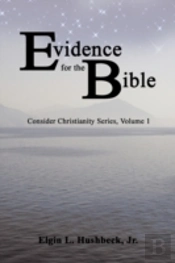 Evidence For The Bible