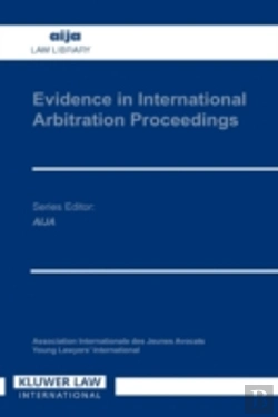 Bertrand.pt - Evidence In International Arbitration Proceedings