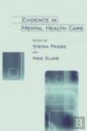 Evidence In Mental Health Care