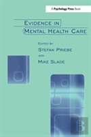 Evidence In Mental Health Care