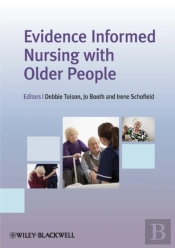 Evidence Informed Nursing With Older People
