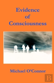 Evidence Of Consciousness