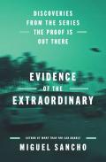Evidence Of The Extraordinary