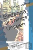 Evidence Of Things Unseen