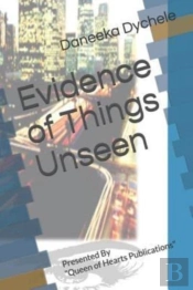 Evidence Of Things Unseen