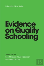 Evidence On Quality Schooling