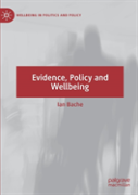 Evidence, Policy And Wellbeing