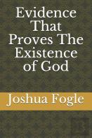 Evidence That Proves The Existence Of God