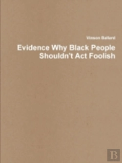 Bertrand.pt - Evidence Why Black People Shouldn'T Act