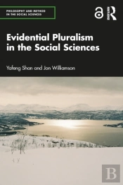 Evidential Pluralism In The Social Sciences