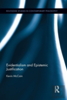 Evidentialism And Epistemic Justification