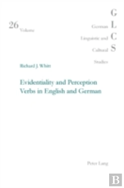 Bertrand.pt - Evidentiality And Perception Verbs In English And German