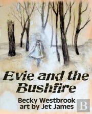 Evie And The Bushfire