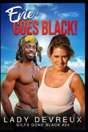 Evie Goes Black!